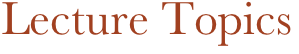 Lecture Topics